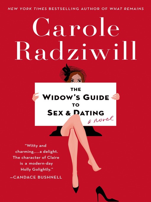 Title details for The Widow's Guide to Sex and Dating by Carole Radziwill - Wait list